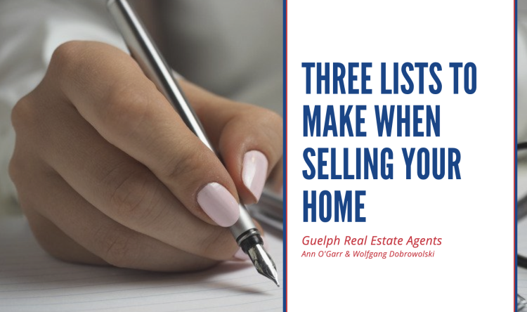 Three Lists to Make - Guelph Real Estate Agents